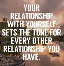 Your relationship with yourself